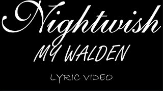 Nightwish - My Walden - 2015 - Lyric Video