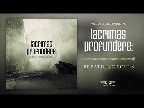 Lacrimas Profundere - Breathing Souls (Official Audio)