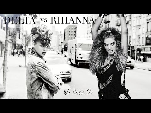 Delta Goodrem vs. Rihanna - We Hold On