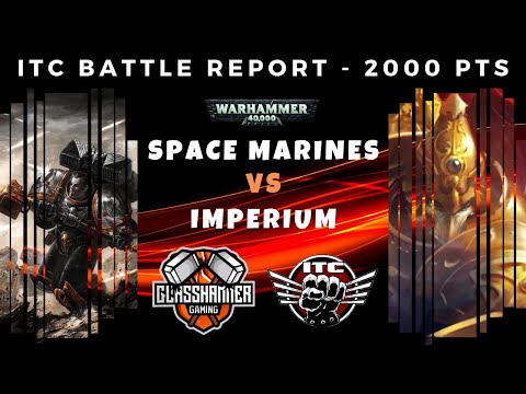 Competitive ITC Battle Report – Space Marines vs Imperium – Warhammer 40k