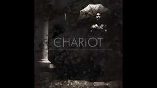 The Chariot - Everything Is Alive, Everything Is Breathing... [Full Album]