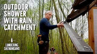 Off Grid Shower Build: Rain Catchment Gutters