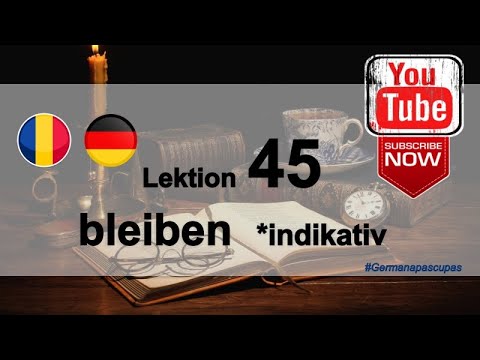Germana pas cu pas - Lectia 45 - Verbul A RAMANE  (trecut, prezent, viitor)