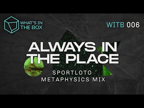 Volta Cab - Always In The Place (Sportloto Metaphysics Mix)