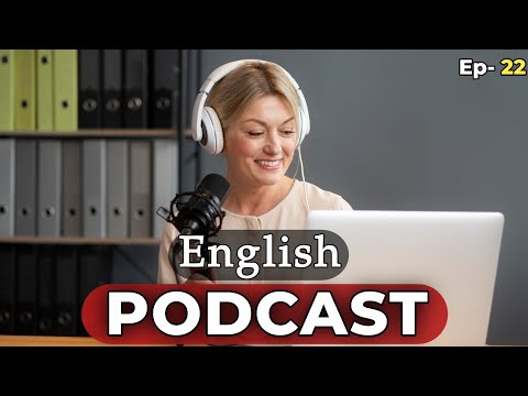 Become a Master Communicator in English! | Learn English Pod Conversation Ep- 22 | Improve with Pod
