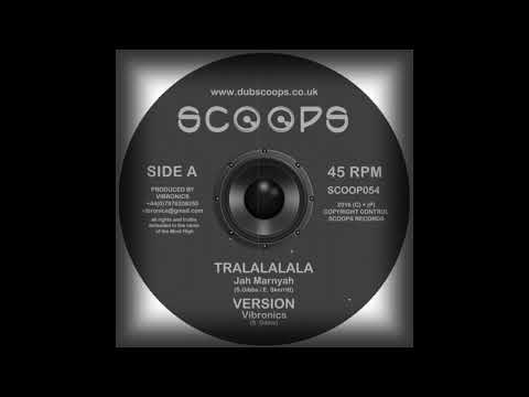 Jah Marnyah - Tralalalala (Scoops)