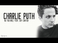 As You Are - Charlie Puth (Lyrics) feat. Shy Carter