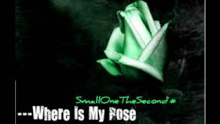 Where Is My Rose - NLT