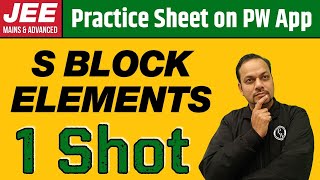 THE S-BLOCK ELEMENTS in 1 Shot | From Zero to Hero | JEE Main & Advanced