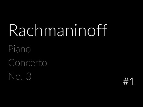 #1 [Only Orchestra] Rachmaninoff Piano Concerto No.3 - 1st Movement