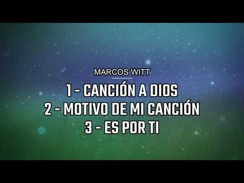 Marcos Witt - "Canción a Dios/Motivo de mi Canción/Es Por Ti" [25 Conmemorativo] (LETRA)