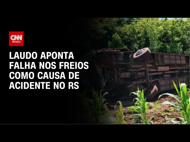 Laudo aponta falha nos freios como causa de acidente com ônibus no RS | CNN NOVO DIA