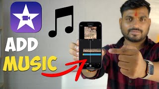 How to Add Background Music in iMovie? - Add Music to iMovie (iPhone, iPad) हिन्दी में