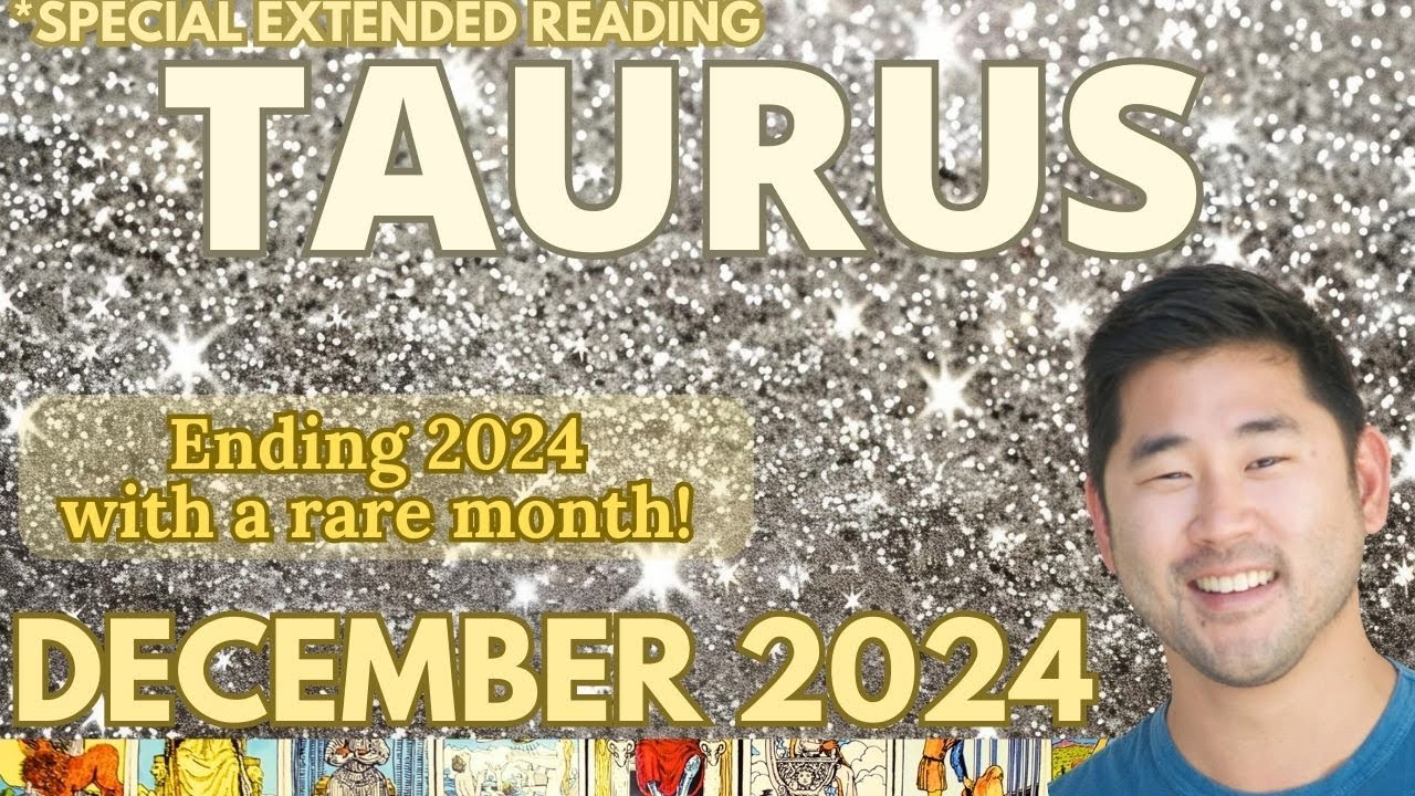Taurus December 2024-  OMG. BIG TURN OF EVENTS COMES THIS MONTH!💥 Tarot Horoscope