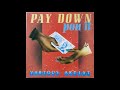 Pay Down Pon It Riddim Mix★1990★Shabba,Flourgon,Chaka Demus,Singing Melody & More (Digital B)