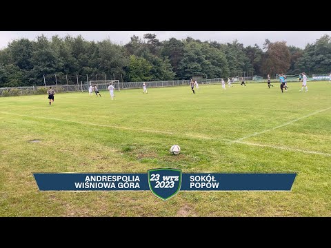Andrespolia Wiśniowa Góra - Sokół Popów ● 5 - 0 ● Gole ● Klasa A 2023/24