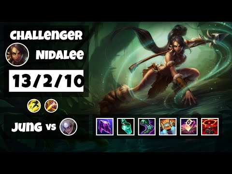Nidalee 11.13 S11 Jungle Challenger Replay (13/2/10) - NA