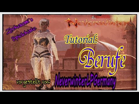 LP Neverwinter Online [Special] - Tutorial Berufe