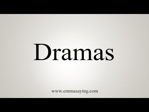 How To Say Dramas