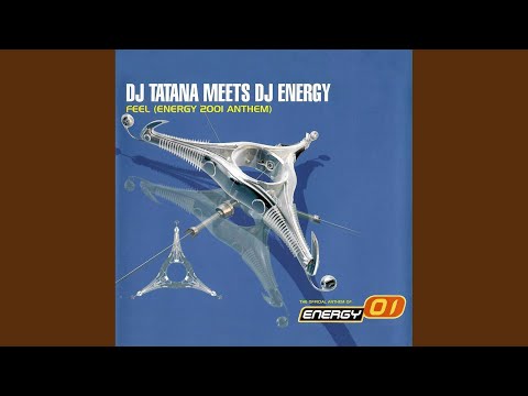 Feel (Energy 2001 Anthem) (Extended Mix)