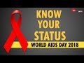 World AIDS Day 2018- Know your status through HIV testing