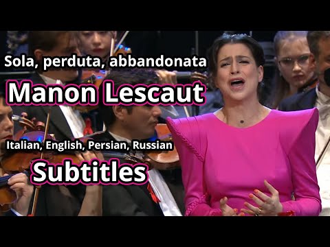 Sola, Perduta abbandonata from the opera Manon Lescaut, Puccini, Asmik Grigorian