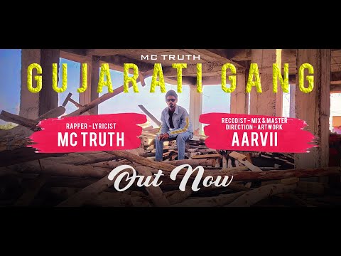 Gujarati Gang_ MC Truth_ Hiphop Rap Song_ Production by Lezterbeats & Callmegbeats_ 2021