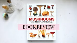 DK Mushrooms by Thomas Læssøe | Book Review