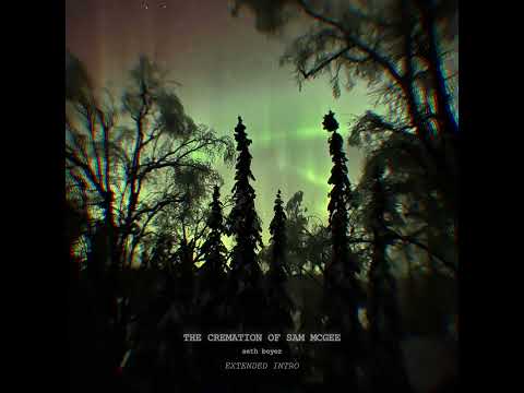 Seth Boyer - The Cremation of Sam McGee (Extended Intro)