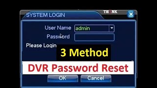 DVR Password Recovery  DVR Password |  CCTV DVR | 3 Method for Dvr Password Reset