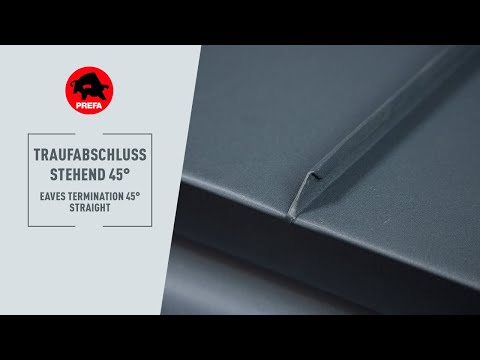 PREFA Schulungsvideo | 1.1.1 Traufabschluss stehend 45°