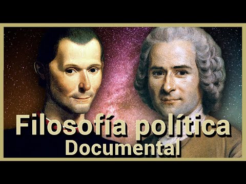 De Maquiavelo a Rousseau: filosofía política | Serie Documental: Filosofía | Episodio 12