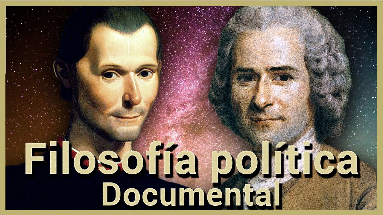 De Maquiavelo a Rousseau: filosofía política | Serie Documental: Filosofía | Episodio 12
