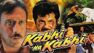 thumb for Kabhi Na Kabhi (1998) Full Hindi Movie | Anil Kapoor, Jackie Shroff, Pooja Bhatt, Paresh Rawal