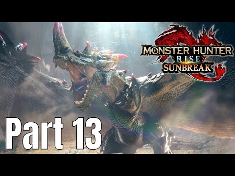 Monster Hunter Rise: Sunbreak - Part 13 (PC) (No Commentary)
