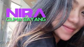 Download lagu Nira - Cuma Sayang | KARAOKE mp3