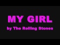 My Girl-The Rolling Stones (Lyrics) 