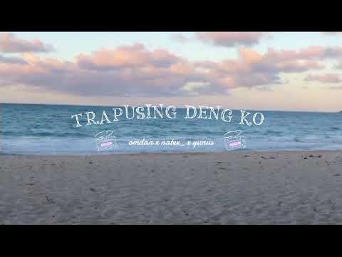 TRA~PUSING DENG  KO___