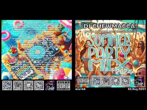 DJ Chewmacca! - mix160 - Summer Party Mix 2024