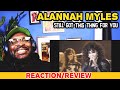 Alannah Myles - Still Got This Thing For You | REACTION/REVIEW