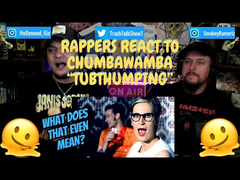 Rappers React To Chumbawamba "Tubthumping"!!!