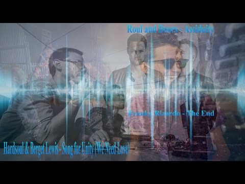 Roul & Doors, Hardsoul & Franky Rizardo - Assiduity the End (Song 4 Unity)