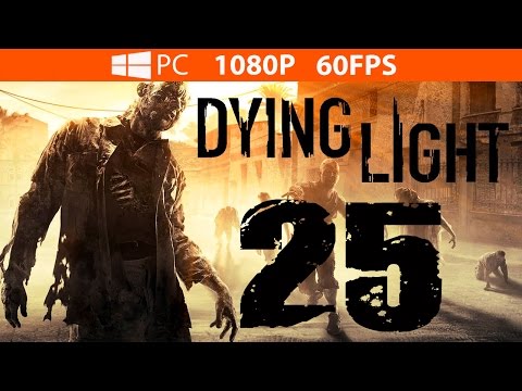 Dying Light Walkthrough Part 25 1080p HD German Dying Light Gameplay   No Commentary