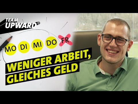 Vier-Tage-Woche: Hier wird das Arbeitsmodell in Deutschland vorgelebt | Team UPWARD