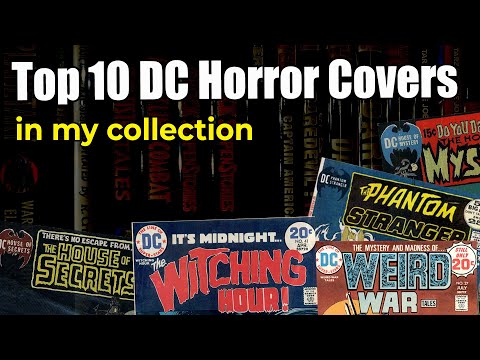 Top 10 DC Horror Comic Book Covers in my collection! Bronze Age Masterpieces!