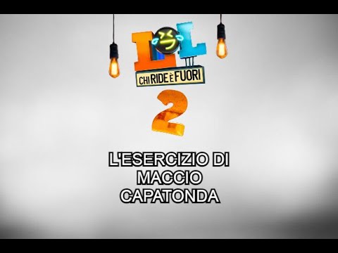 L'esercizio di Maccio Capatonda | LOL - Chi ride è fuori 2