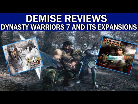 I Review Dynasty Warriors 7 and Its Expansions