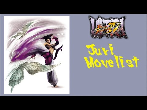 Ultra Street Fighter IV - Juri Move List