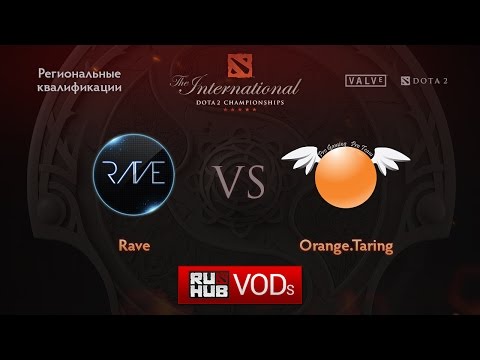 Rave vs Orange Taring.Квалификации TI6, SEA
