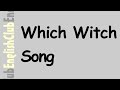 Which Witch Song 